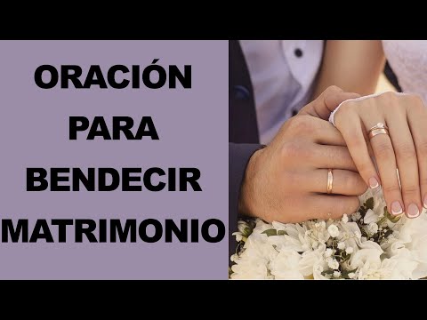 ▶ ORACIÓN PARA BENDECIR UN ANIVERSARIO DE MATRIMONIO - ORACION Y PAZ