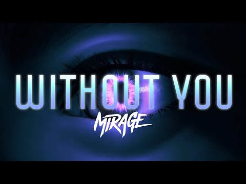 Mirage - Without You | Official Hardstyle Video