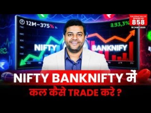 Nifty & Bank Nifty Analysis For Tomorrow || Intraday Trading Stocks for (19 Feb 2025) | Ep- 858