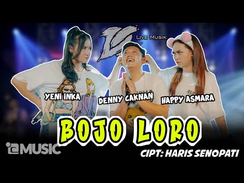 DENNY CAKNAN, HAPPY ASMARA, YENI INKA - BOJO LORO (OFFICIAL LIVE MUSIC) - DC MUSIK