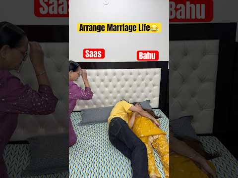 Life after Arrange Marriake😂 #youtubeshorts #ytshorts #trendingshorts #shorts#saasbahu #family