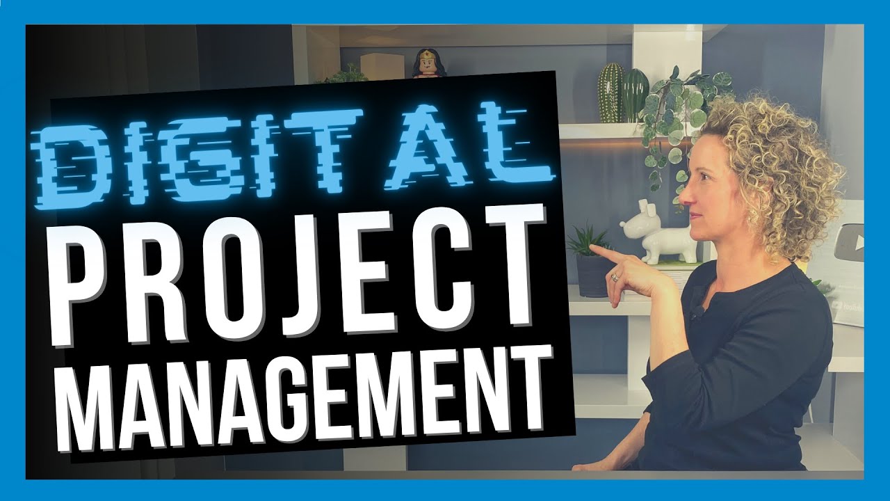 Fundamentals of Digital Project Management + Tools
