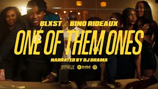 Blxst, Bino Rideaux - One Of Them Ones 