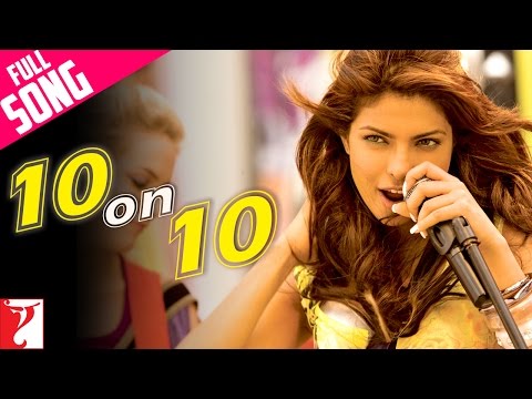 10 on 10 | Full Song | Pyaar Impossible | Priyanka Chopra | Mahua, Anushka, Naresh | Salim-Sulaiman
