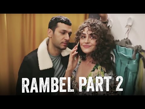 #RamBel Sahneler | Part 2 