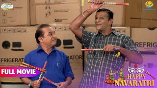 Nattu kaka aur Bagha Godown me Khelne lage Garba! | FULL MOVIE | Taarak Mehta Ka Ooltah Chashmah