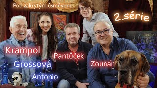 Pod zakrytým úsměvem - 2.série - J. Krampol, N.Grossová a hosté M.Zounar, Z.Pantůček a F.Antonio