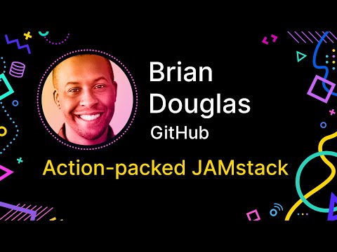 Action packed JAMstack