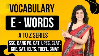 A to Z Vocabulary Series | E Words | Synonyms & Antonyms | Improve Your English Vocabulary| ChetChat
