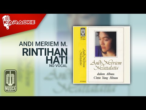 Andi Meriem Mattalatta – Rintihan Hati (Official Karaoke Video) | No Vocal