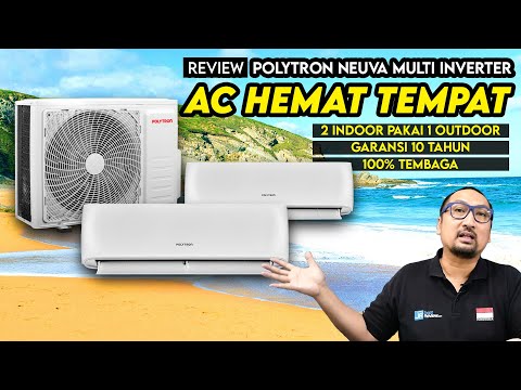 AC Multi Split, Hemat tempat. Review: Polytron Neuva Multi Inverter