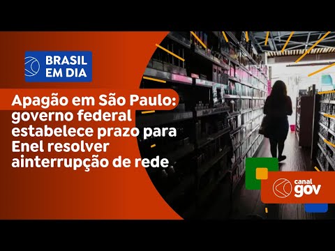 Apagão em São Paulo: governo federal estabelece prazo para Enel resolver a interrupção de rede