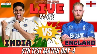 IND vs ENG Live Match Today, 5th Test, India vs England, Cricket Match Score & Commentary, Day 4