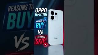 OPPO Reno 16: 5 Pros & Cons You Should Know Before Buying! 📱🔥