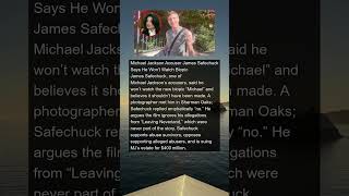 Michael Jackson Accuser I Refuse To Watch the New Biopic!!! | #news #shorts