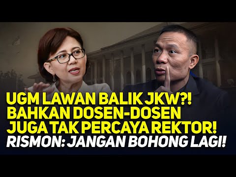 UGM LAWAN BALIK JKW?! BAHKAN DOSEN-DOSEN JUGA TAK PERCAYA REKTOR! RISMON: JANGAN BOHONG LAGI!