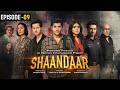 Shaandaar Ep 9  7th Aug 2026  Areeqa Haq  Shahzad Sheikh  Ahsan Afzal Khan  Express TV