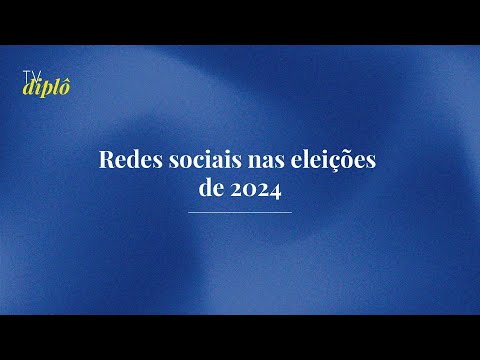 Redes sociais nas eleições de 2024