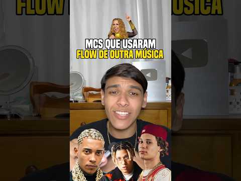 Mcs que usaram flow de outra música na sua música #trap #chefin #mcpoze #wiu #joelma