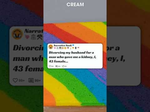 Divorcing my husband for a man who gave me a kidney #reddit