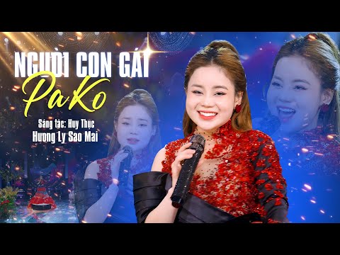 NGƯỜI CON GÁI PAKO, Mùa xuân đến rồi bản làng ơi - Hương Ly Sao Mai 🔥 Giọng Hát Vang Núi Rừng |MV 4K