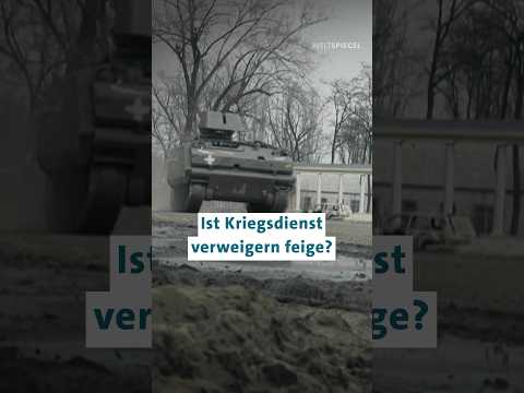 Ist Kriegsdienst verweigern feige?