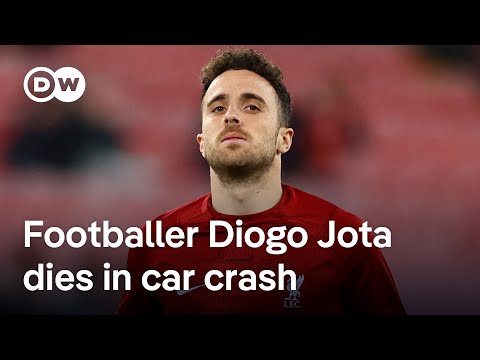 Liverpool FC star Diogo Jota and his brother André Silva die in car crash | DW News