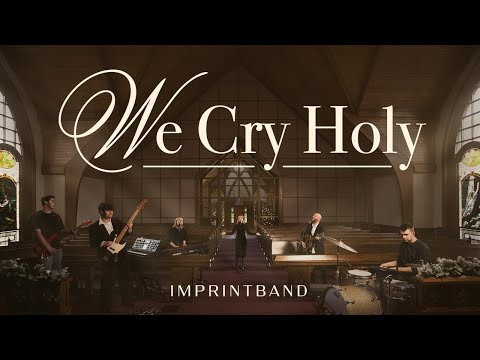 We Cry Holy (feat. Liliya Chekh) | Imprintband