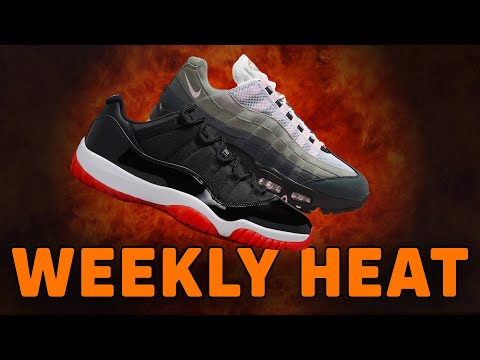 WEEKLY HEAT: AIR JORDAN 11 LOW BRED & AIR MAX 95 PINK