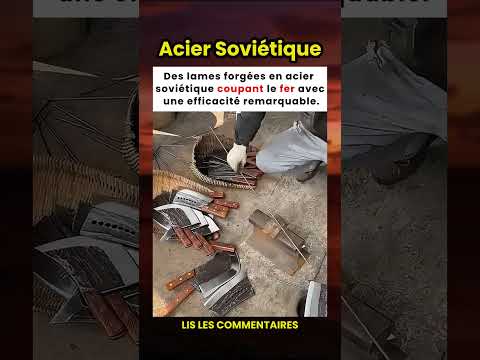 Des lames en acier soviétique coupant le fer avec une efficacité remarquable 🔪