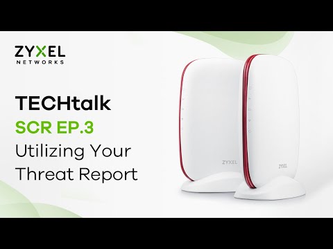 TECHtalk - SCR EP.3 : Utilizing Your Threat Report
