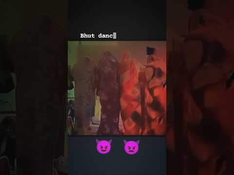 #Bhuto ka 😈😈👀👀