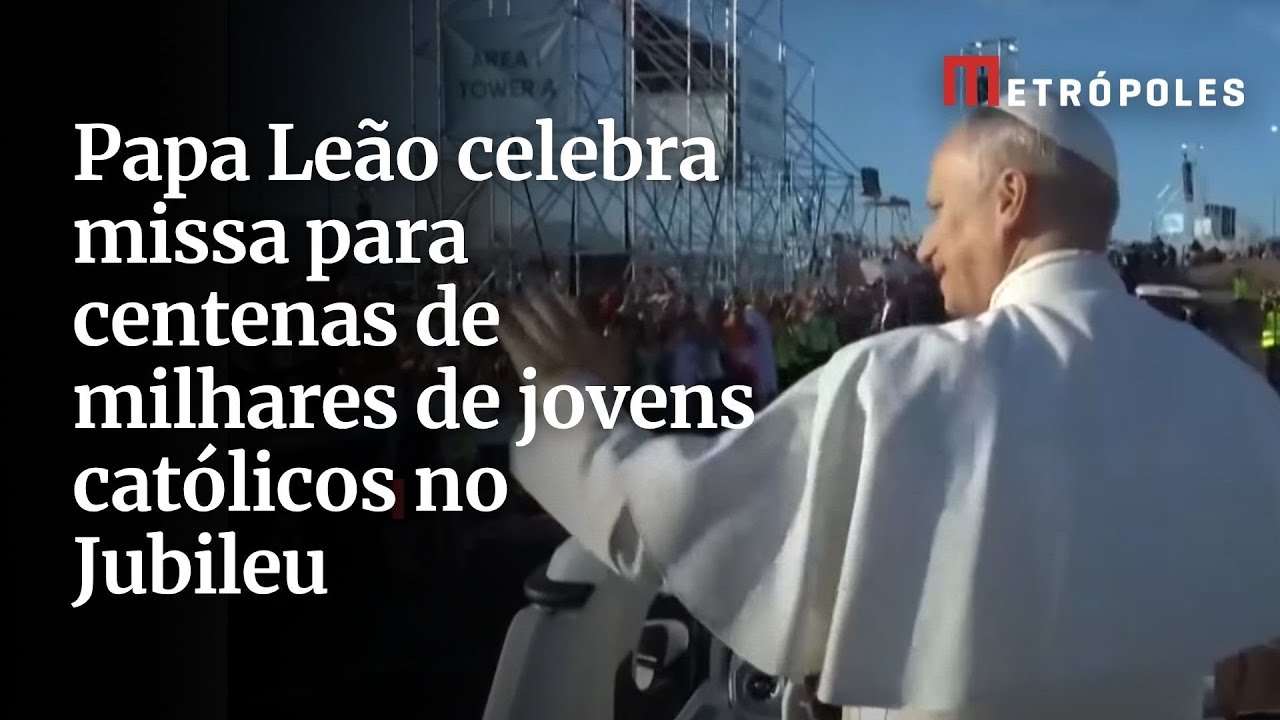 Papa Leão celebra missa para centenas de milhares de jovens católicos no Jubileu