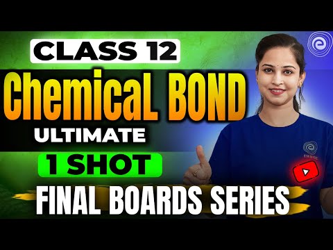 Chemical Bonding One Shot Chemistry For CBSE 12TH 2025 Rakhi Jajoo