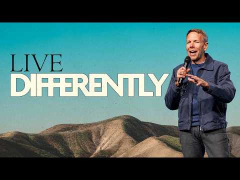 Live Differently | Sermon On The Mount | Pastor Dave Edwards