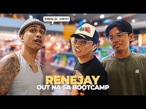 RENEJAY OUT NA SA BOOTCAMP