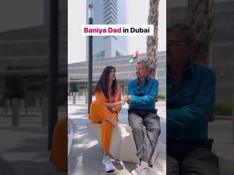 Baniya Dad in Dubai #shorts