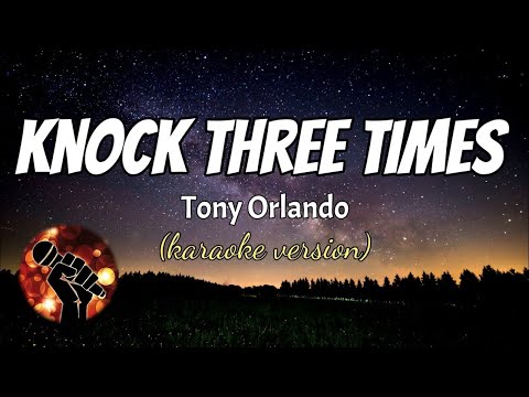 Knock Three Times – Karaoke