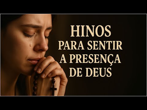 Louvor de Gratidão a Deus - Volte ao Primeiro Amor com Estes Louvores Antigos Poderosos