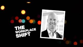 The Workplace Shift - Campuset som förändrar