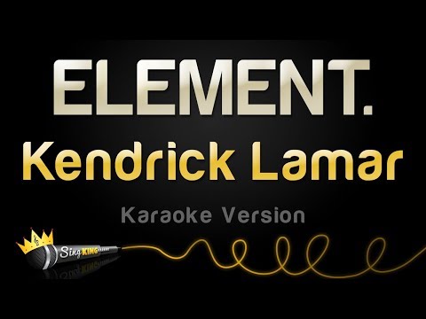 Kendrick Lamar – ELEMENT. (Karaoke Version)