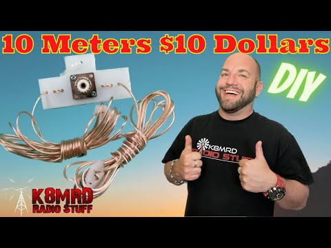 DIY 10 Meter Dipole For Under  Dollars!