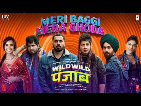 WILD WILD PUNJAB: MERI BAGGI MERA GHODA (Song) | Varun Sharma, Jassie Gill, Sunny, Manjot, | Bali