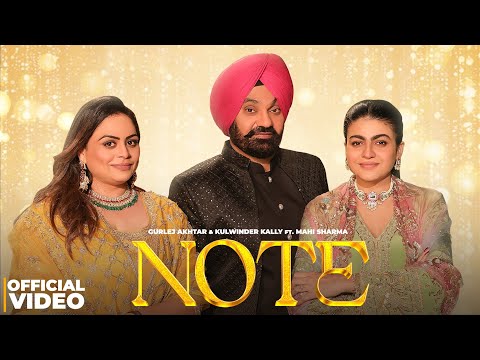 NOTE : Gurlez Akhtar | Gur Sidhu | Kaptaan | Mahi Sharma | Latest Punjabi Songs 2025