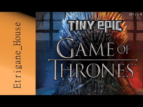 [JdP] Tiny Epic Game of Thrones - Le jeu de base