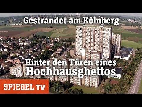 Gestrandet am Kölnberg: Hinter den Türen eines Hochhausghettos | SPIEGEL TV (2015)