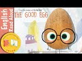 The Good Egg's Journey and Lessons