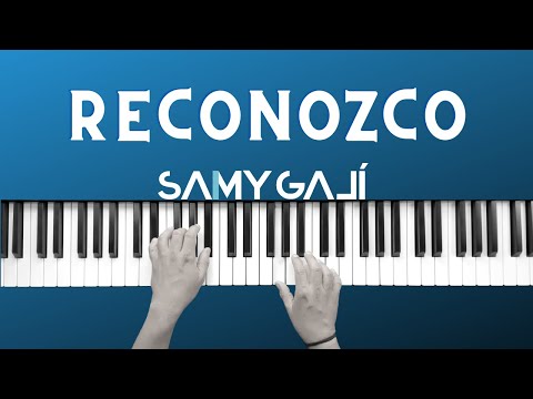 🔴 1 HORA 🔴 | RECONOZCO | 🎹 Piano Instrumental Cover | Samy Galí