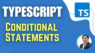 TypeScript for Playwright & Cypress | Conditional Statements | If, if-else & if-else if (Session 5)