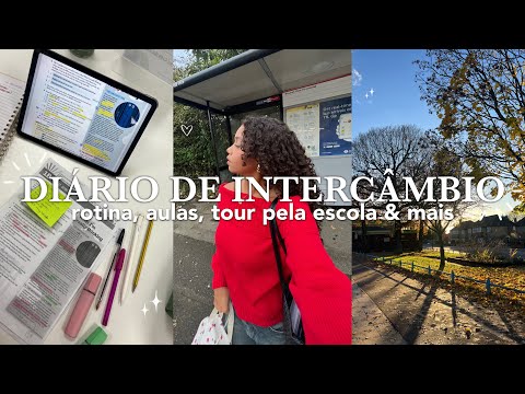 DIÁRIO DE INTERCÂMBIO 🇬🇧| rotina, tour pela escola, aulas & mais